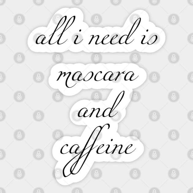 mascara and caffeine Sticker by Jacqui96